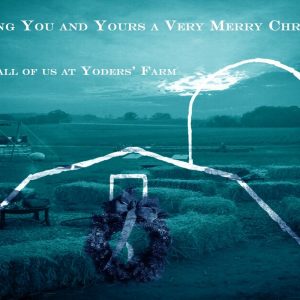Merry_Christmas_From_Yoders_Farm (Custom)